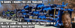 Kaufman Trailer Memes yo dawg